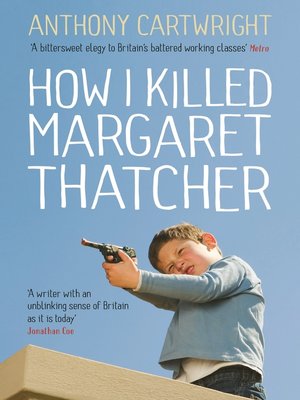 cover image of How I Killed Margaret Thatcher